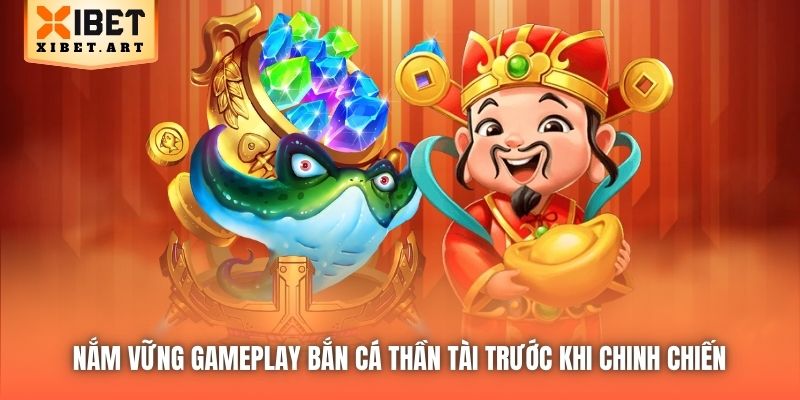 Nắm vững gameplay Bắn Cá Thần Tài trước khi chinh chiến 