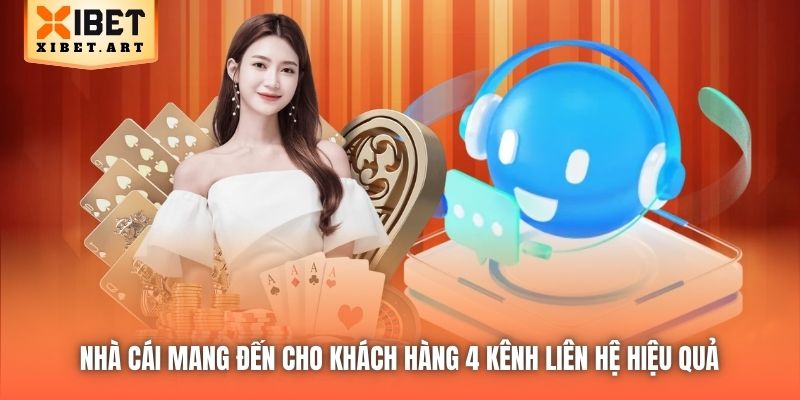 Nhà cái mang đến cho khách hàng 4 kênh liên hệ hiệu quả