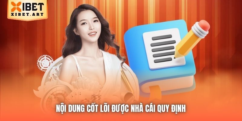 Nội dung cốt lõi được nhà cái quy định 
