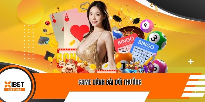 Game đánh bài đổi thưởng