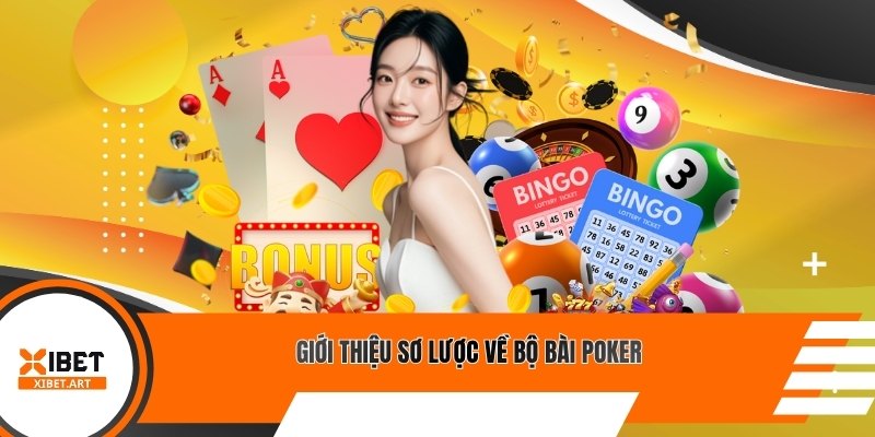 Giới thiệu sơ lược về bộ bài Poker