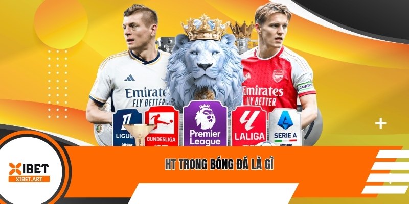 HT trong bóng đá là gì