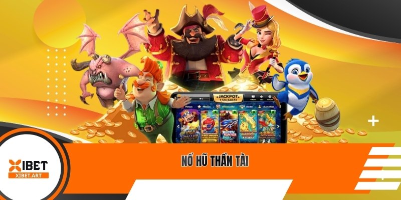 Nổ hũ thần tài