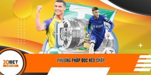 Phương pháp đọc kèo chấp