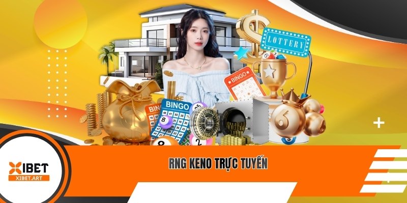 RNG Keno trực tuyến