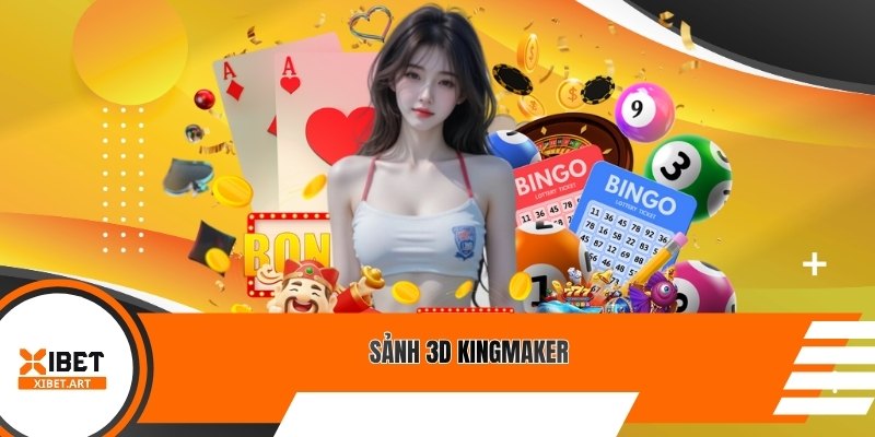 Sảnh 3D Kingmaker