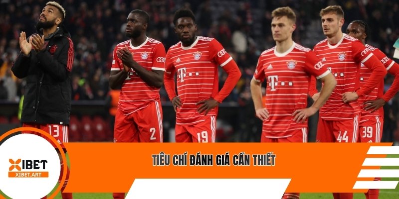 Tiêu chí đánh giá cần thiết